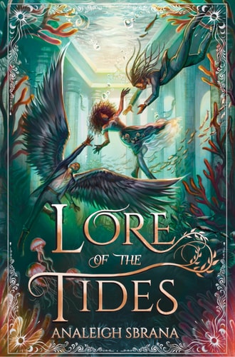 Lore of the Tides — Analeigh Sbrana
