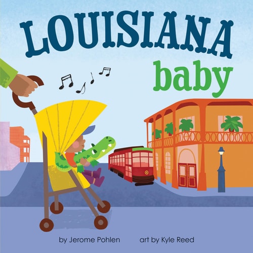 Louisiana Baby — Jerome Pohlen