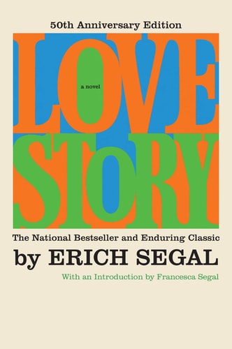 Love Story [50th Anniversary Edition] — Erich Segal