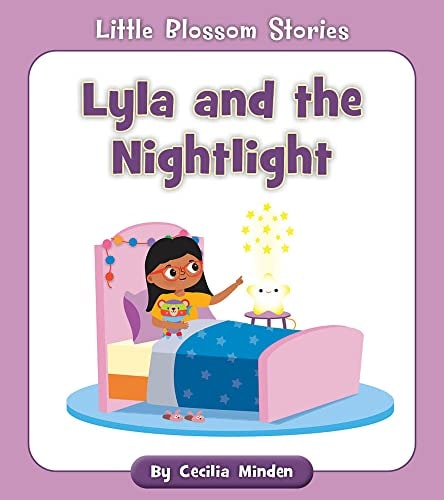 Lyla and the Nightlight — Cecilia Minden