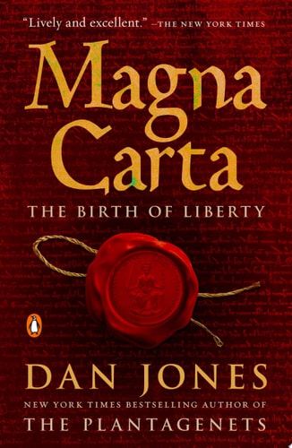 Magna Carta The Birth of Liberty — Dan Jones