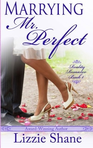 Marrying Mister Perfect — Lizzie Shane
