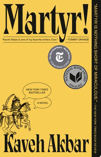 Martyr! A Novel — Kaveh Akbar