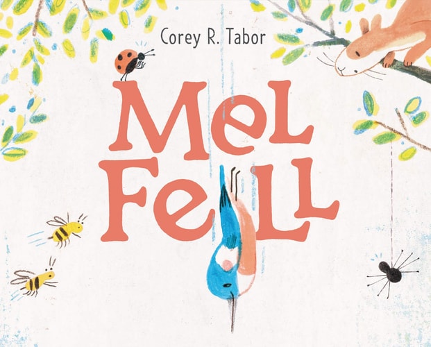 Mel Fell — Corey R. Tabor