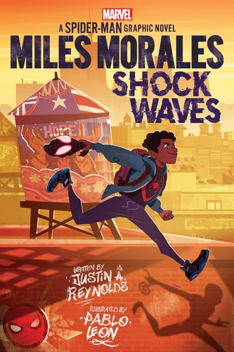 Miles Morales: Shock Waves (Graphic Novel) — Justin A. Reynolds
