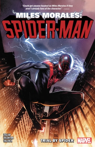 Miles Morales: Spider-Man by Cody Ziglar Vol. 1 – Trial by Spider — Cody Ziglar