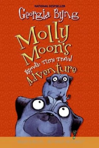 Molly Moon’s Hypnotic Time Travel Adventure — Georgia Byng