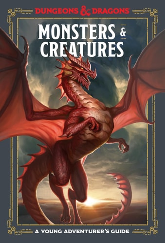 Monsters & Creatures (Dungeons & Dragons) A Young Adventurer’s Guide — Jim Zub