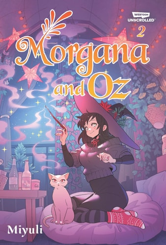 Morgana and Oz, Vol. 2 A WEBTOON Unscrolled Graphic Novel — Miyuli