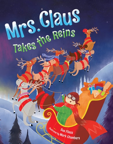 Mrs. Claus Takes the Reins — Sue Fliess