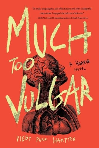 Much Too Vulgar — Viggy Parr Hampton