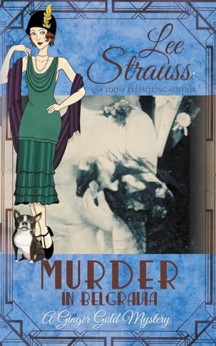 Murder in Belgravia — Lee Strauss