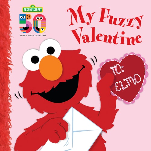 My Fuzzy Valentine Deluxe Edition (Sesame Street) — Naomi Kleinberg