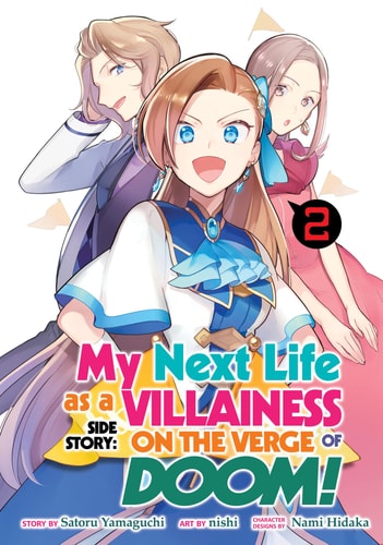My Next Life as a Villainess Side Story: On the Verge of Doom! (Manga) Vol. 2 — Satoru Yamaguchi