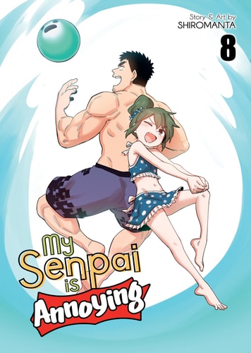 My Senpai is Annoying Vol. 8 — Shiromanta