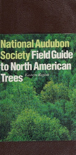 National Audubon Society Field Guide to North American Trees Western Region — National Audubon Society