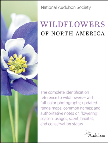 National Audubon Society Wildflowers of North America — National Audubon Society