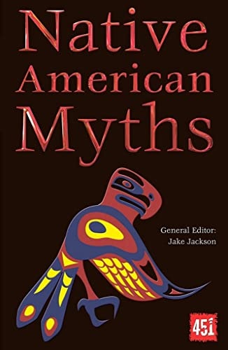 Native American Myths — J.K. Jackson