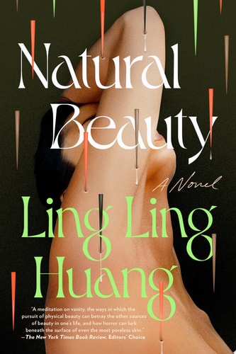 Natural Beauty A Novel — Ling Ling Huang