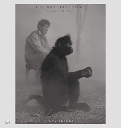 Nick Brandt Vol. 2: the Day May Break — Nick Brandt