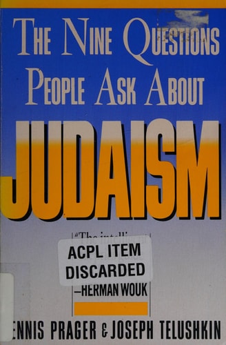Nine Questions People Ask About Judaism — Dennis Prager