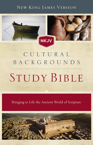 NKJV Cultural Backgrounds Study Bible — Zondervan
