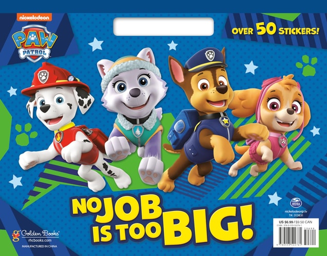 No Job Is Too Big! (PAW Patrol) — Tex Huntley
