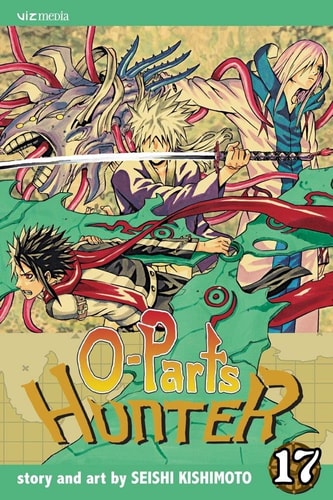 O-Parts Hunter, Vol. 17 — Seishi Kishimoto