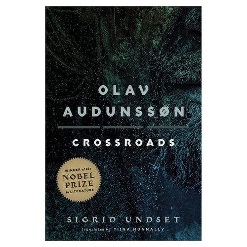 Olav Audunssøn III. Crossroads — Sigrid Undset