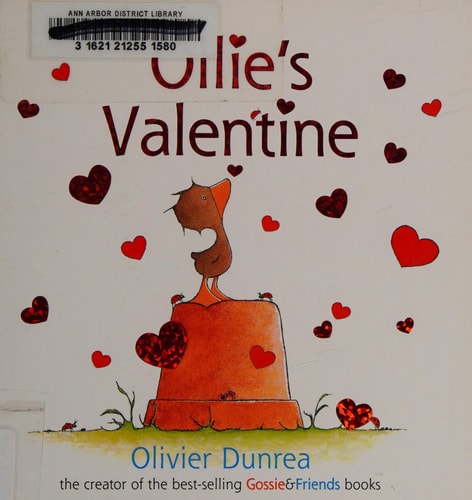 Ollie’s Valentine — Olivier Dunrea