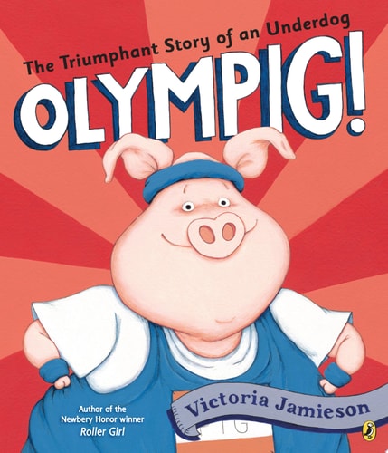Olympig! — Victoria Jamieson