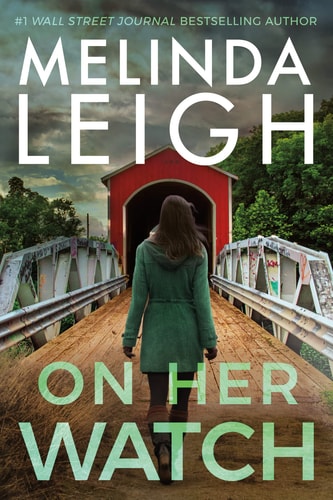 On Her Watch — Melinda Leigh