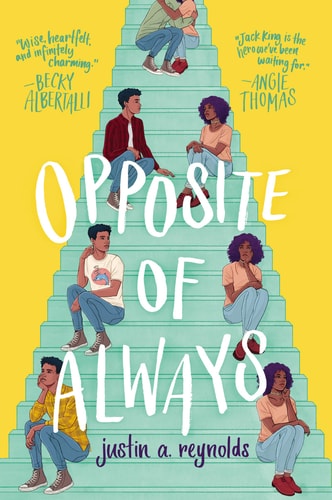 Opposite of Always — Justin A. Reynolds