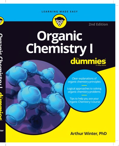 Organic Chemistry I For Dummies — Arthur Winter