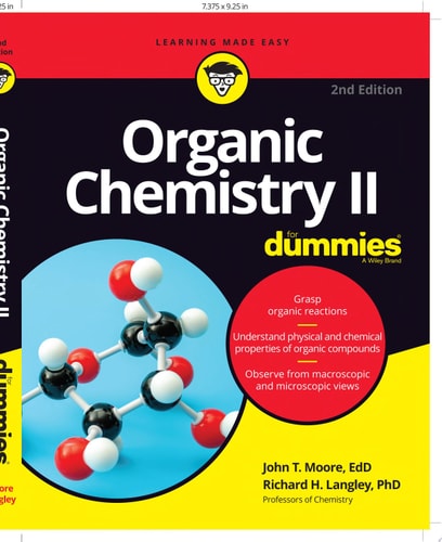 Organic Chemistry II For Dummies — John T. Moore