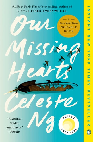Our Missing Hearts: Reese’s Book Club A Novel — Celeste Ng