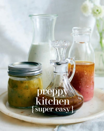 Preppy Kitchen Super Easy 100 Simple and Versatile Recipes — John Kanell