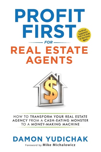 Profit First for Real Estate Agents — Damon Yudichak
