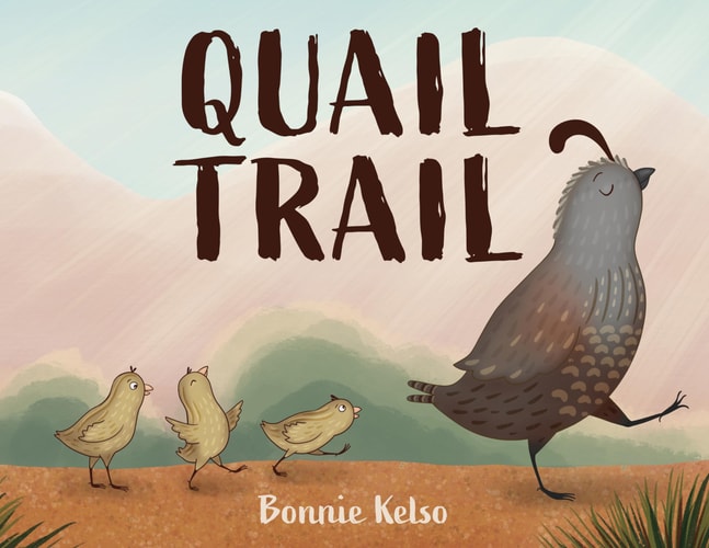 Quail Trail — Bonnie Kelso