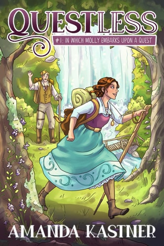 Questless #1 In Which Molly Embarks Upon a Quest An All-Ages Graphic Novel Adventure — Amanda Kastner