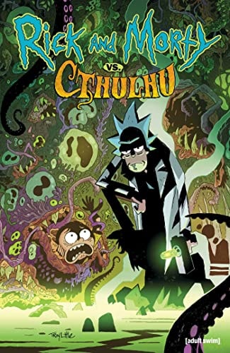 Rick and Morty: vs. Cthulhu — Jim Zub