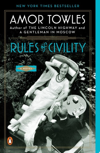 Rules of Civility A Novel — Amor Towles
