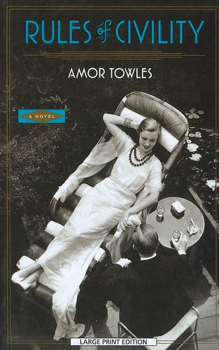 Rules of Civility — Amor Towles