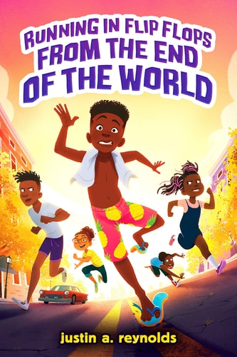Running in Flip-Flops from the End of the World — Justin A. Reynolds