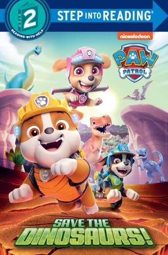 Save the Dinosaurs! (PAW Patrol) — Tex Huntley