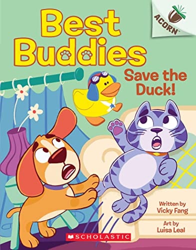 Save the Duck!: an Acorn Book (Best Buddies #2) — Vicky Fang