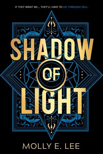Shadow of Light — Molly E. Lee