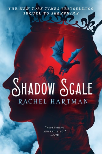 Shadow Scale A Companion to Seraphina — Rachel Hartman