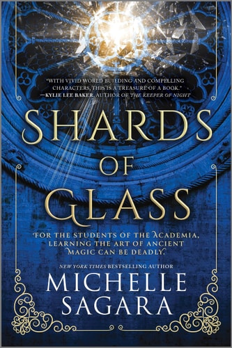 Shards of Glass A Novel — Michelle Sagara