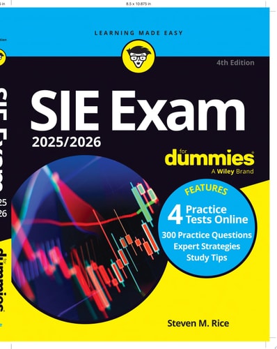 SIE Exam 2025/2026 For Dummies Securities Industry Essentials Exam Prep + Practice Tests + Flashcards Online — Steven M. Rice